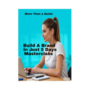 Build A Brand In Just 5 Days