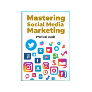 Mastering Social Media Marketing
