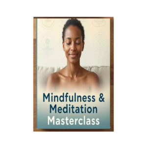 Mindfulness & Meditation