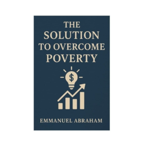 The Solution To Overcome Poverty