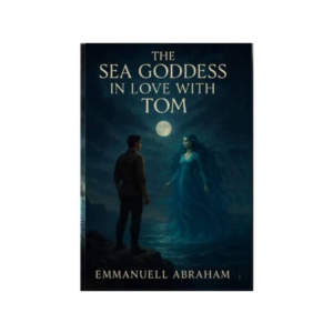 The Sea Goddess in love With Tom